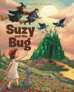 Suzy and the Bug