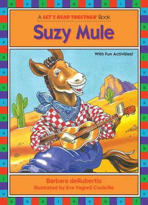 Suzy Mule: Long Vowel U - deRubertis, Barbara