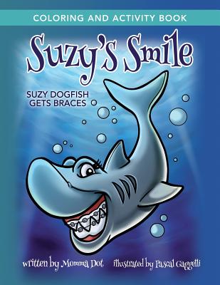 Suzy's Smile Coloring and Activity Book - Dot, Momma