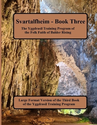 Svartalheim: Yggdrasil Training Program - Blumetti, Robert, and Goodman, Robert (Editor), and Fucetola, Ralph (Editor)