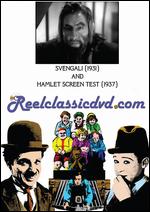 Svengali/Hamlet Screen Test - Archie Mayo