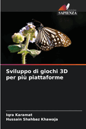 Sviluppo di giochi 3D per pi? piattaforme