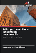 Sviluppo immobiliare socialmente responsabile