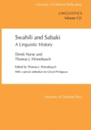 Swahili and Sabaki: A Linguistic History Volume 121