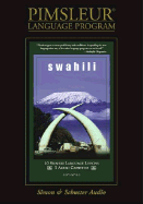 Swahili: Learn to Speak and Understand Swahili with Pimsleur Language Programs
