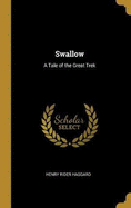 Swallow: A Tale of the Great Trek