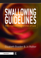 Swallowing Guidelines: Individualised Programmes of Care