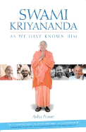 Swami Kriyananda: As We Have Known Him - Praver, Asha