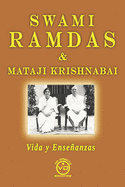 Swami Ramdas & Mataji Krishnabai: Vida y Enseanzas