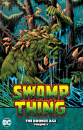 Swamp Thing: The Bronze Age Volume 3