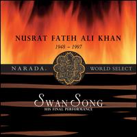 Swan Song - Nusrat Fateh Ali Khan