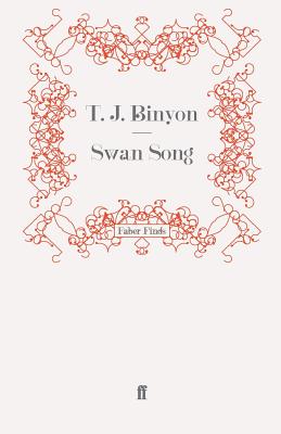 Swan Song - Binyon, T. J.