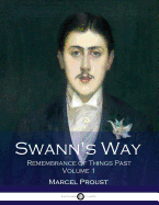 Swann's Way (Remembrance of Things Past) (Volume 1)