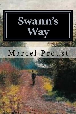 Swann's Way: Remembrance of Things Past, Volume One - Scott-Moncrieff, C K (Translated by), and Proust, Marcel