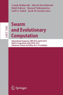 Swarm and Evolutionary Computation: International Symposium, Side 2012, Held in Conjunction with Icaisc 2012, Zakopane, Poland, April 29 - May 3, 2012, Proceedings