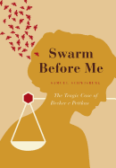 Swarm Before Me: The Tragic Case of Becker v Pettkus