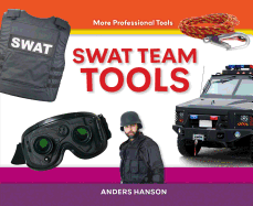 Swat Team Tools