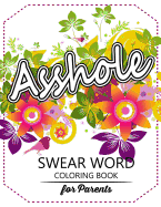 Swear Word coloring Book for Parents: Adult coloring books, Unleash your inner-parent!