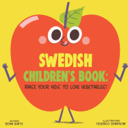 Swedish Children's Book: Raise Your Kids to Love Vegetables!