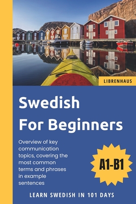 Swedish For Beginners: Learn Swedish in 101 Days - Librenhaus