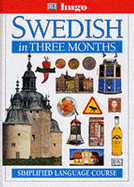 Swedish in Three Months (Hugo) - Graves, Peter