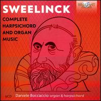 Sweelinck: Complete Harpsichord and Organ Music - Daniele Boccaccio (organ); Daniele Boccaccio (harpsichord)