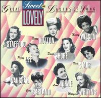 Sweet and Lovely: Capitol's Great Ladies of Song, Vol. 1 - Various Artists