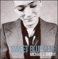 Sweet Blue Gene - Michael J. Sheehy