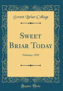 Sweet Briar Today: February, 1935 (Classic Reprint)