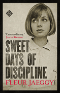 Sweet days of discipline.