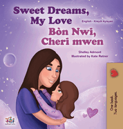 Sweet Dreams, My Love (English Haitian Creole Bilingual Book for Kids)