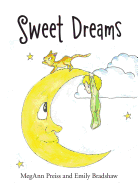 Sweet Dreams - Preiss, Megann, and Bradshaw, Emily