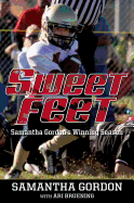 Sweet Feet: Samantha Gordon's Winning Season