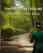 Sweet Leprechauns: Fantasy Picture Book