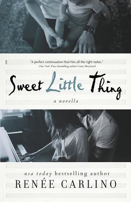 Sweet Little Thing: A Novella (Sweet Thing) - Carlino, Renee