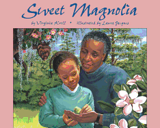 Sweet Magnolia - Kroll, Virginia