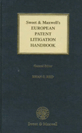 Sweet & Maxwell's European Patent Litigation Handbook