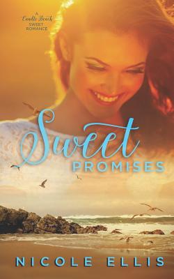 Sweet Promises: A Candle Beach Sweet Romance - Ellis, Nicole