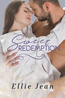 Sweet Redemption: Book 2 in Sweet Duet - Jean, Ellie
