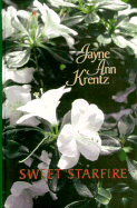 Sweet Starfire - Krentz, Jayne Ann