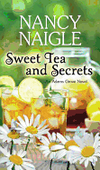 Sweet Tea and Secrets: An Adams Grove Novel