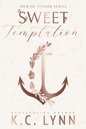 Sweet Temptation: A Men of Honor Special Edition Cover