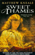 Sweet Thames - Kneale, Matthew