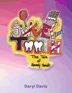 Sweet Tooth: The Tale of Kennedy Sweets