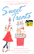 Sweet Treats: A Heapin' Helpin'of Love Is Dished Up in Four Fun Romances