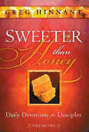 Sweeter Than Honey: Daily Devotions for Disciples Volume 2