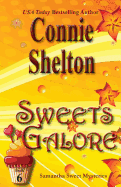 Sweets Galore: The Sixth Samantha Sweet Mystery