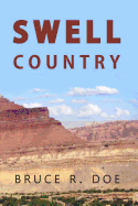 Swell Country - Doe, Bruce R