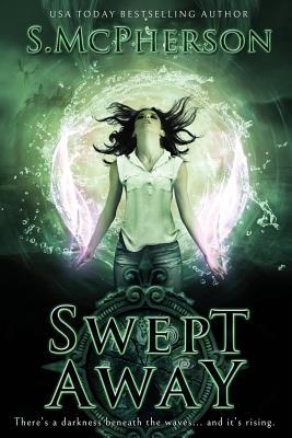 Swept Away: An Epic Fantasy - McPherson, S