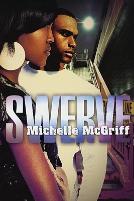 Swerve - McGriff, Michelle